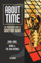 About Time 9: The Unauthorized Guide to Doctor Who (Series 4, the 2009 Specials) by Tat Wood, Dorothy Ail, Lars Pearson, 9781935234203