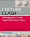 Culture Clash (Managing the Global High-Performance Team) by Thomas D. Zweifel, 9781590791943