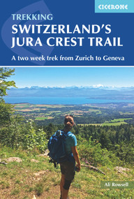 Switzerland's Jura Crest Trail by Alison Rowsell, 9781852849450