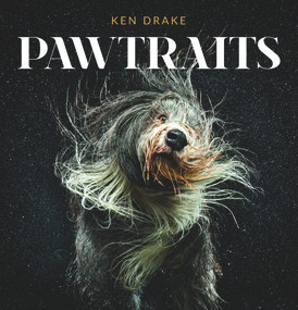 Pawtraits - 9781742579696 by Ken & Beck Drake, 9781742579696