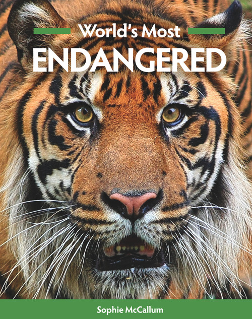 World's Most Endangered by Sophie McCallum, 9781925546279