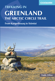 Trekking in Greenland - The Arctic Circle Trail (Revised Edition) by Paddy Dillon, Dillon Paddy, 9781852849672
