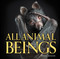 All Animal Beings by Ken & Beck Drake, 9781742579290