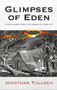 Glimpses of Eden (Field notes from the Edge of Eternity) by Jonathan Tulloch, 9780232533804