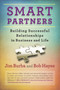 Smart Partners (Building Successful Relationships in Business and Life) by Jim Burba, Bob  Hayes, 9781590793756