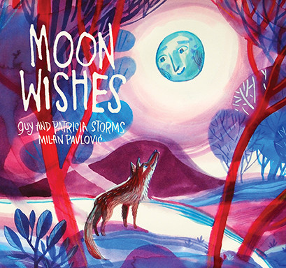 Moon Wishes by Patricia Storms, Guy Storms, Milan Pavlović, 9781773060767