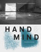 Hand & Mind (Conversations on architecture and the built world) by Ainslie Murray, Xing Ruan, 9781742234366