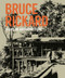 Bruce Rickard (A life in architecture) by Julie Cracknell, Peter Lonergan, Sam Rickard, 9781742235943