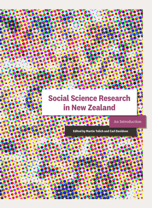 Social Science Research in New Zealand (An Introduction) by Carl Davidson, Martin Tolich, 9781869408848