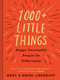 1000+ Little Things Happy Successful People Do Differently by Marc Chernoff, Angel Chernoff, 9780525542742