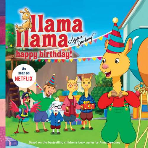 Llama Llama Happy Birthday! by Anna Dewdney, 9780593092903