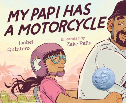 My Papi Has a Motorcycle by Isabel Quintero, Zeke Peña, 9780525553410