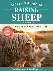Storey's Guide to Raising Sheep, 5th Edition (Breeding, Care, Facilities) - 9781612129808 by Paula Simmons, Carol Ekarius, 9781612129808