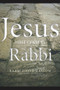 Jesus: First-Century Rabbi by David Zaslow, Joseph A. Lieberman, 9781612612966