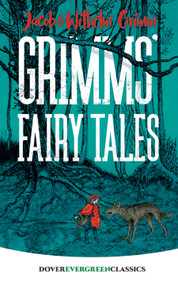 Grimms' Fairy Tales - 9780486834382 by Jacob and Wilhelm Grimm, 9780486834382