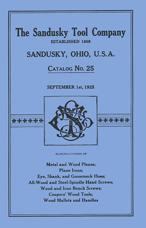 Sandusky Tool Co. 1925 Catalog (Catalog No. 25, September 1st, 1925) by Sandusky Tool Company, 9781879335264