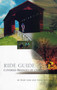 Ride Guide (Covered Bridges of Ohio) by Kurt Leib, Steven F. Butterman, 9780933855168