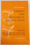 Turning and Mechanical Manipulation (Abrasive and Other Processes Not Accomplished With Cutting Tools) by Charles Holtzapffel, John Jacob Holtzapffel, 9781879335479