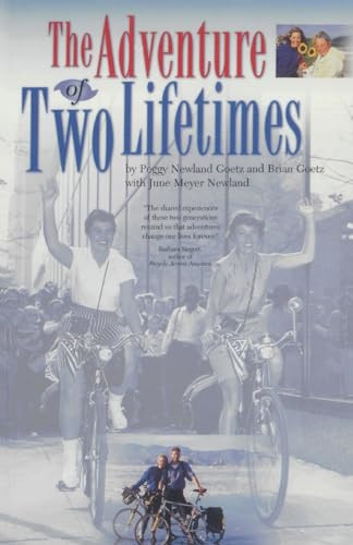 Adventure of Two Lifetimes by Brian Goetz, Peggy Newland-Goetz, 9780933855236