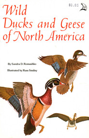Wild Ducks and Geese of North America by Sandra D. Romashko, Russ Smiley, 9780893170189