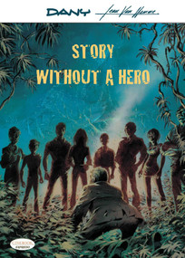 Story Without a Hero by Jean Van Hamme, Dany, 9781849184144
