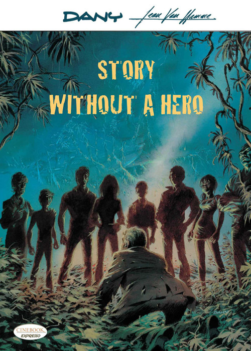 Story Without a Hero by Jean Van Hamme, Dany, 9781849184144
