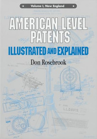 American Level Patents (Illustrated and Explained) by Don Rosebrook, 9781879335929