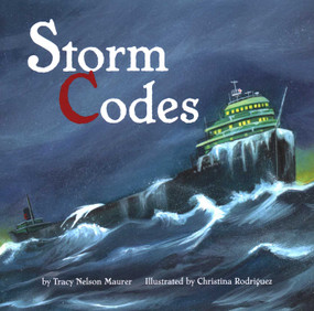 Storm Codes by Tracy Maurer, Christina Rodriguez, 9780893170639