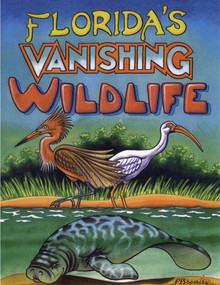 Florida's Vanishing Wildlife by Peter Bramley, 9780820011011