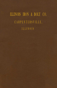 Illinois Iron & Bolt Co. Catalog (1889 Catalog) by I. L. Iron, 9781931626378