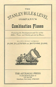 Stanley Rule & Level Company's Combination Plane by Kenneth D. Roberts, 9780961808839