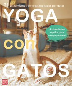 Yoga con gatos (31 estiramientos de yoga inspirados por gatos) (Spanish Edition) by Masako Miyakawa, 9788499175232