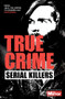 Serial Killers - 9781912456154 by J. F. Derry, Claire Welch, Ian Welch, 9781912456154