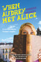 When Audrey Met Alice - 9781492617679 by Rebecca Behrens, 9781492617679