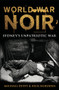 World War Noir (Sydney's unpatriotic war) by Michael Duffy, Nick Hordern, 9781742236049