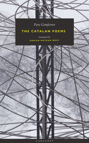 The Catalan Poems by Pere Gimferrer, Adrian Nathan West, 9781784107673
