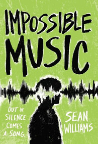 Impossible Music by Sean Williams, 9780544816206