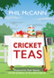 Cricket Teas by Phil McCann, Peter Baxter, 9781445693224