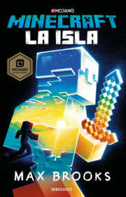 Minecraft: La isla / Minecraft: The island (Spanish Edition) by Max Brooks, 9781644730614