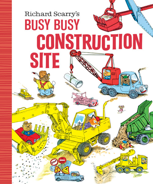 Richard Scarry's Busy Busy Construction Site by Richard Scarry, 9781984851529
