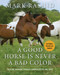A Good Horse Is Never a Bad Color (Tales of Training through Communication and Trust) - 9781510741799 by Mark Rashid, 9781510741799
