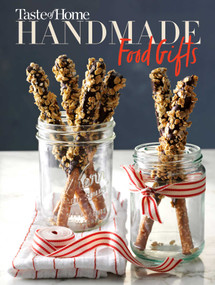 Taste of Home Handmade Food Gifts by Taste of Home, 9781617658624
