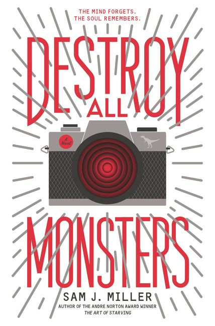 Destroy All Monsters by Sam J. Miller, 9780062456748