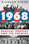 1968 (Radical Protest and Its Enemies) - 9780062458759 by Richard Vinen, 9780062458759
