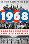 1968 (Radical Protest and Its Enemies) - 9780062458759 by Richard Vinen, 9780062458759