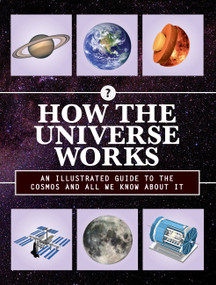 How the Universe Works (An Illustrated Guide to the Cosmos and All We Know About It) by Editors of Chartwell Books, 9780785835417