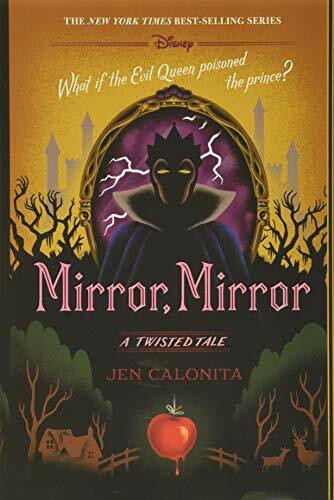 Mirror, Mirror (A Twisted Tale) by Jen Calonita, 9781368013833