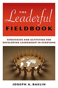Leaderful Fieldbook by Joseph Raelin, 9781529368215