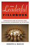 Leaderful Fieldbook by Joseph Raelin, 9781529368215