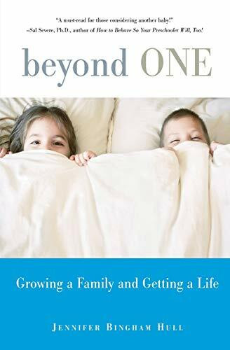 Beyond One (Growing a Family and Getting a Life) by Jennifer Bingham Hull, 9781580051040